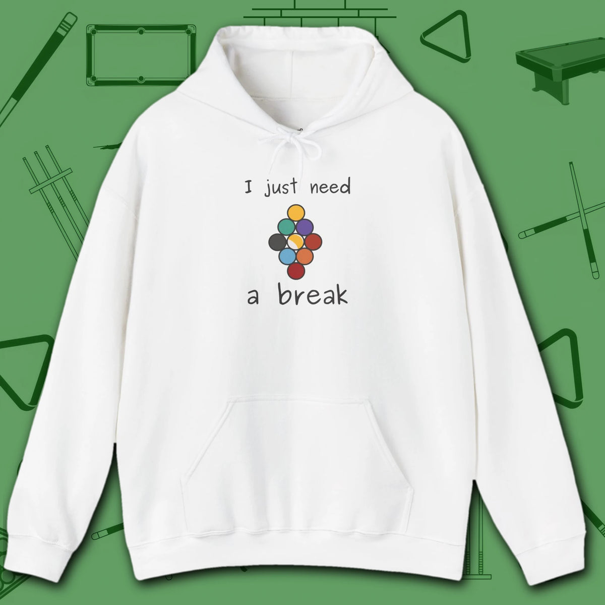 Need a Break 9-Ball Hoodie, in White color, billiards hoodie, front view
