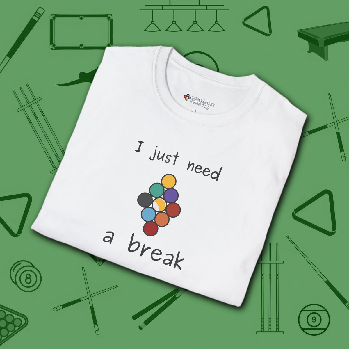Need a Break 9-Ball T-Shirt, in White color, billiards shirt, folded view
