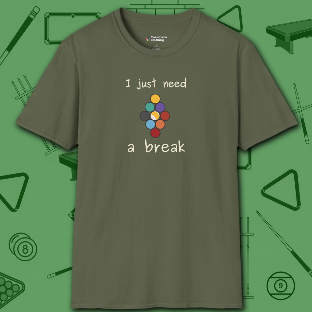 Need a Break 9-Ball T-Shirt, in Military Green color, billiards shirt, front view