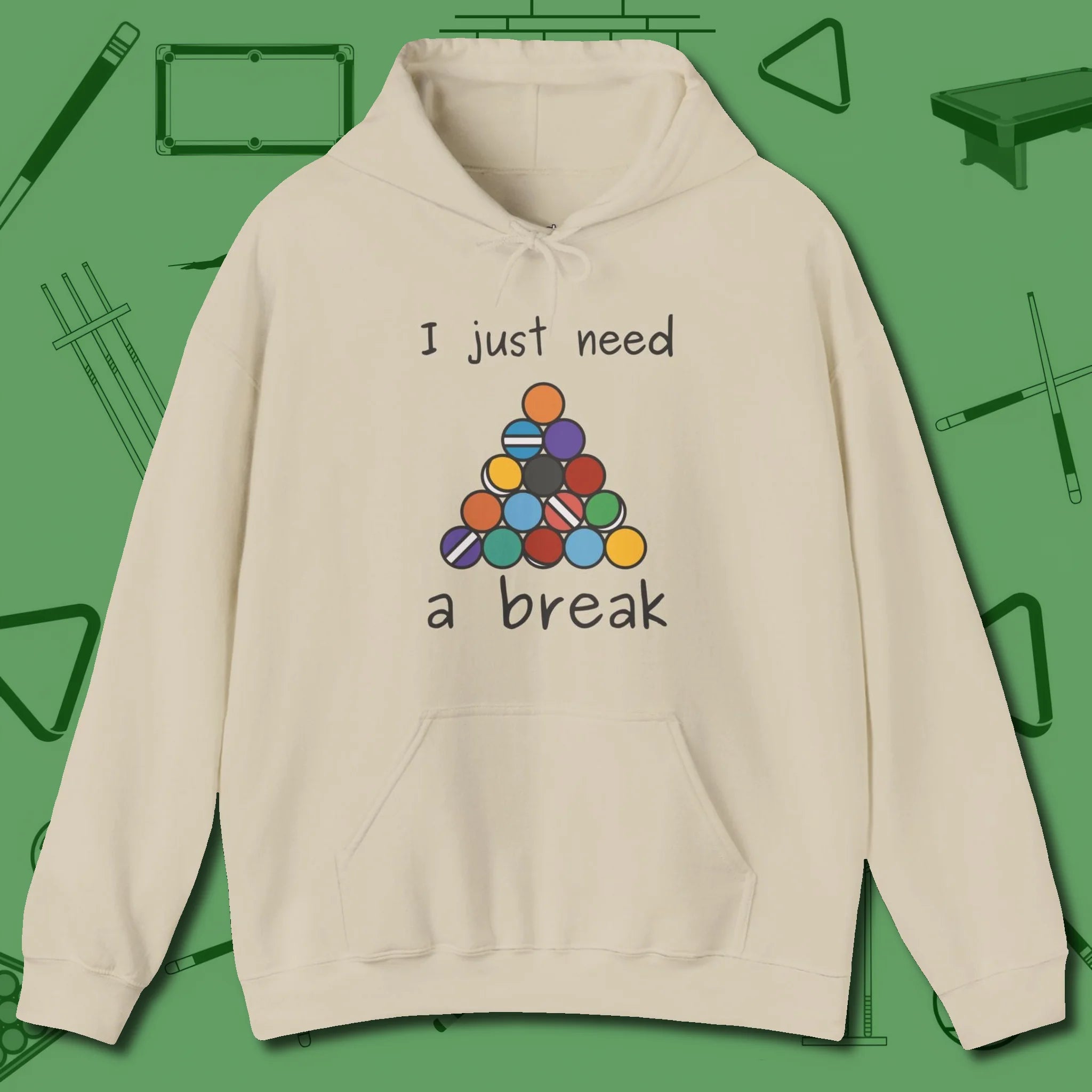 Need A Break Eight Ball Hoodie, front view, in Sand for players who live the game