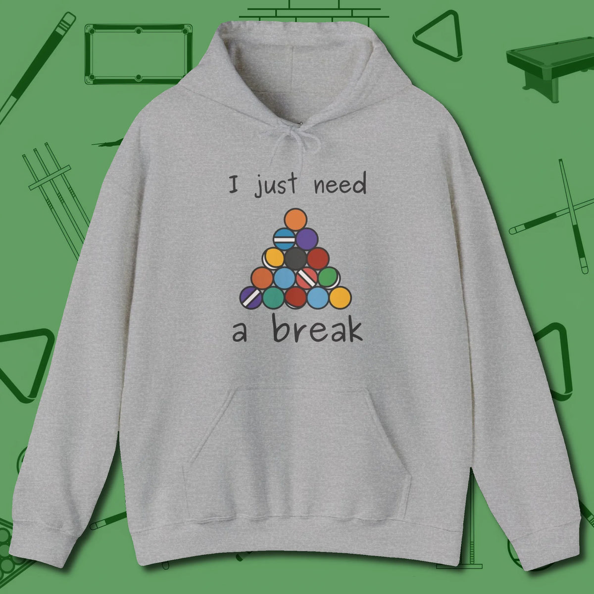 Need A Break Eight Ball Hoodie, front view, in Sport Grey put your best game on display