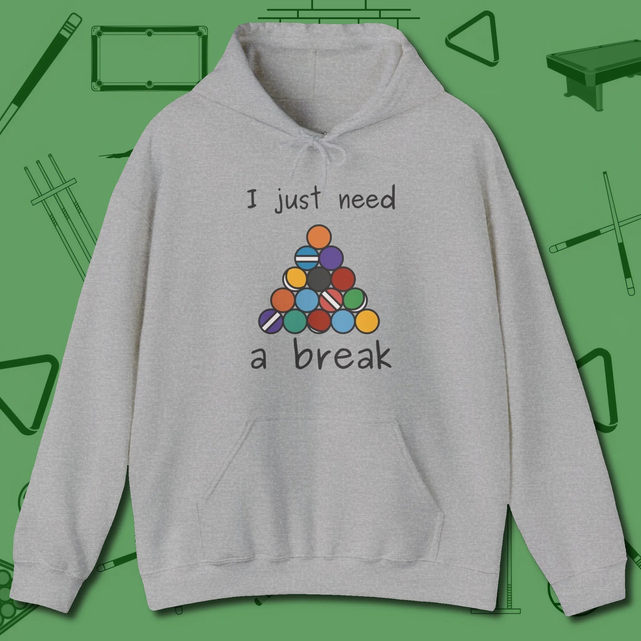 Need A Break Eight Ball Hoodie, front view, in Sport Grey put your best game on display