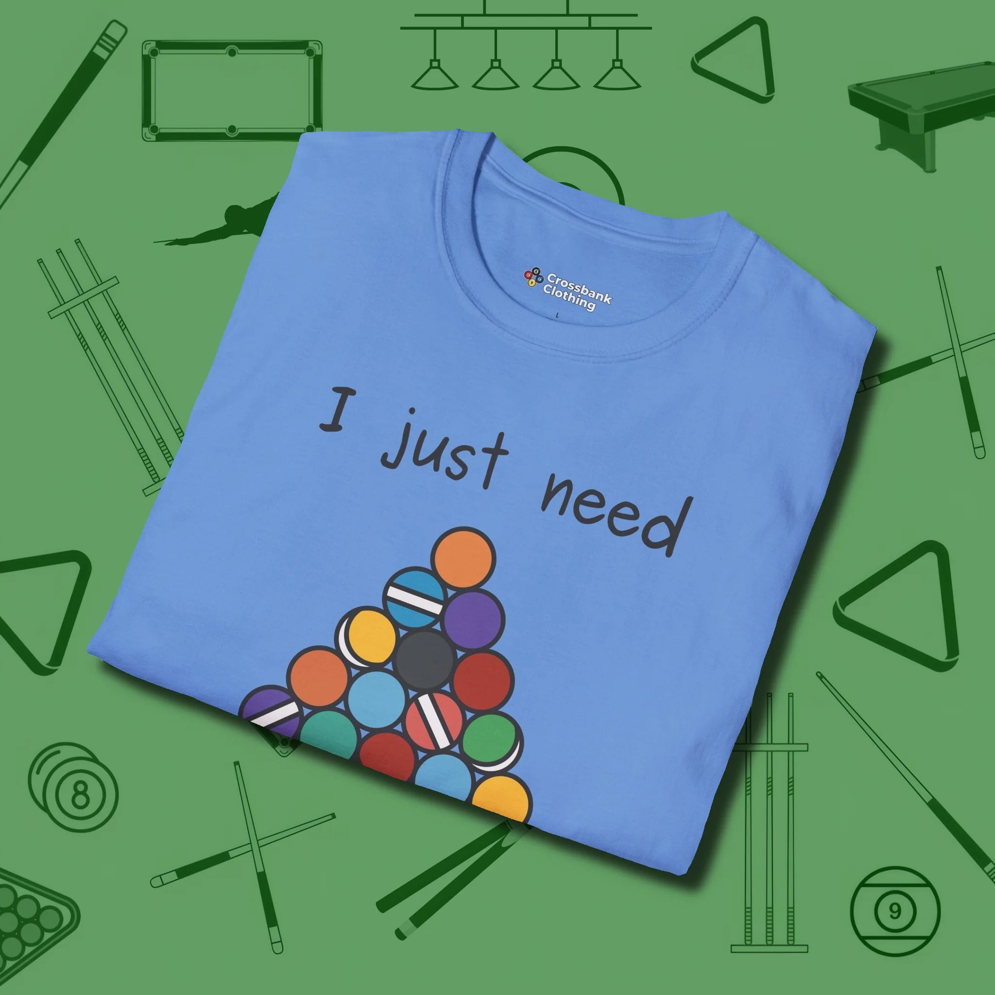 Need A Break Eight Ball T-Shirt, folded view, in Carolina Blue strike fear with swagger and precision