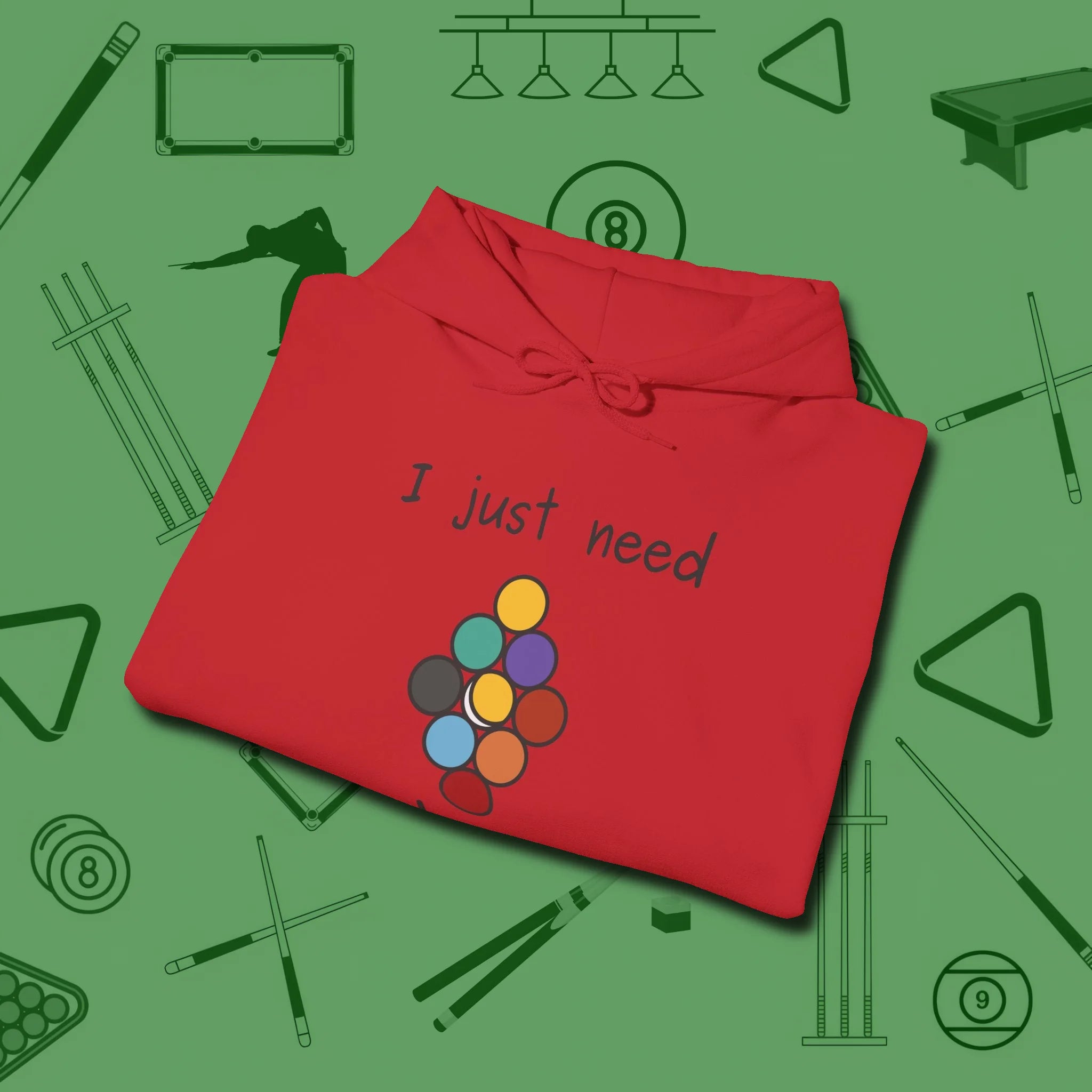 Need A Break Nine Ball Hoodie, folded view, in Red break, run out, turn heads — repeat