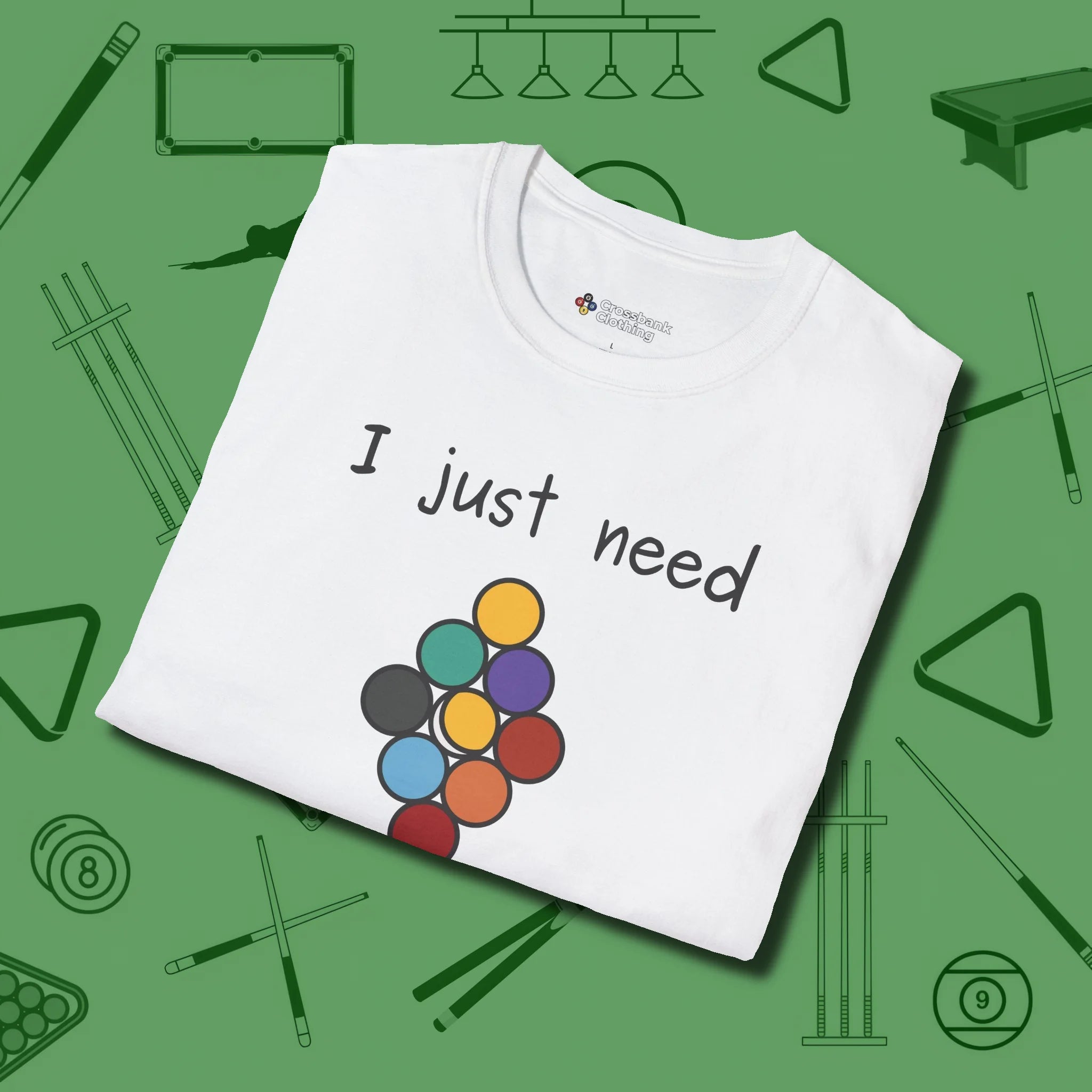 Need A Break Nine Ball T-Shirt, folded view, in White the shirt that plays position