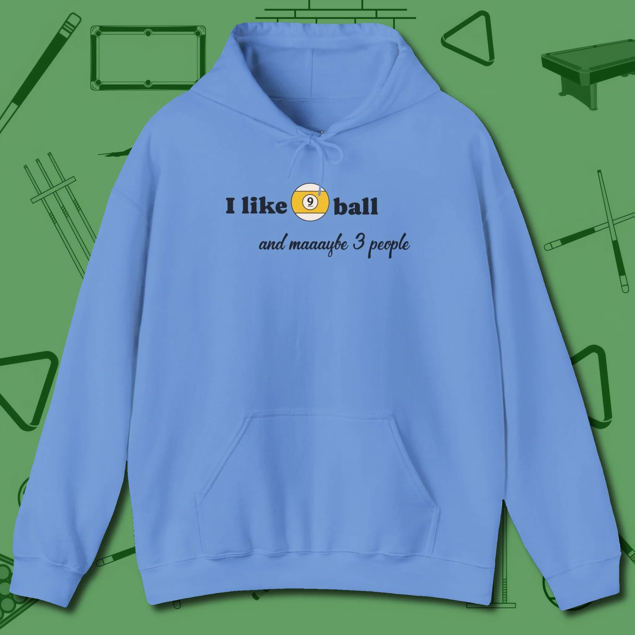 Nine Ball and 3 People Hoodie, front view, in Carolina Blue the shirt that plays position