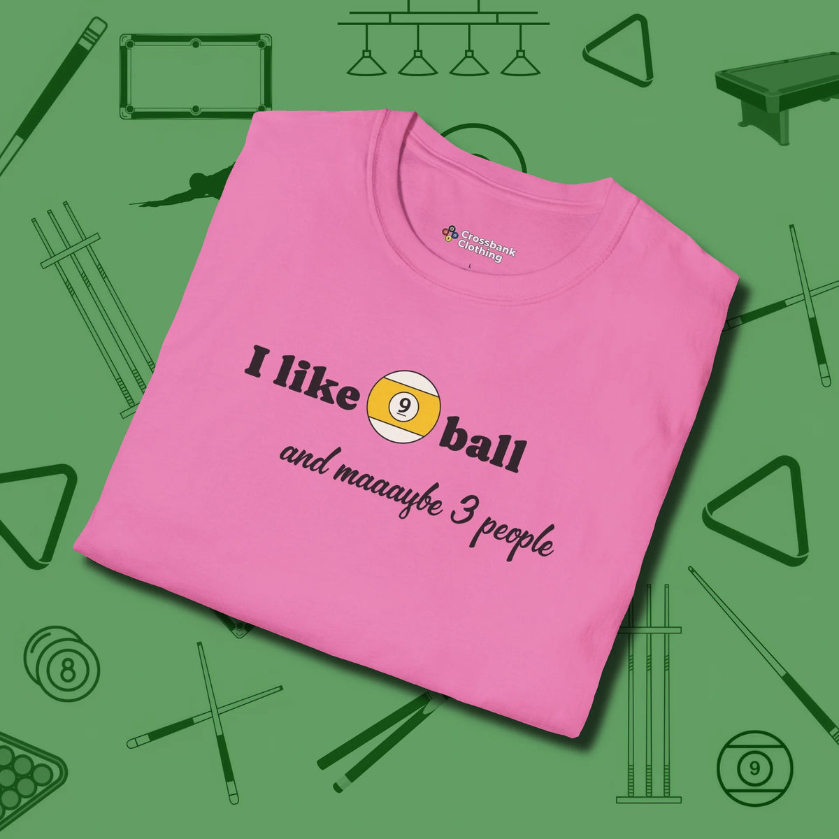 Nine Ball and 3 People T-Shirt, folded view, in Azalea tough like your favorite break cue