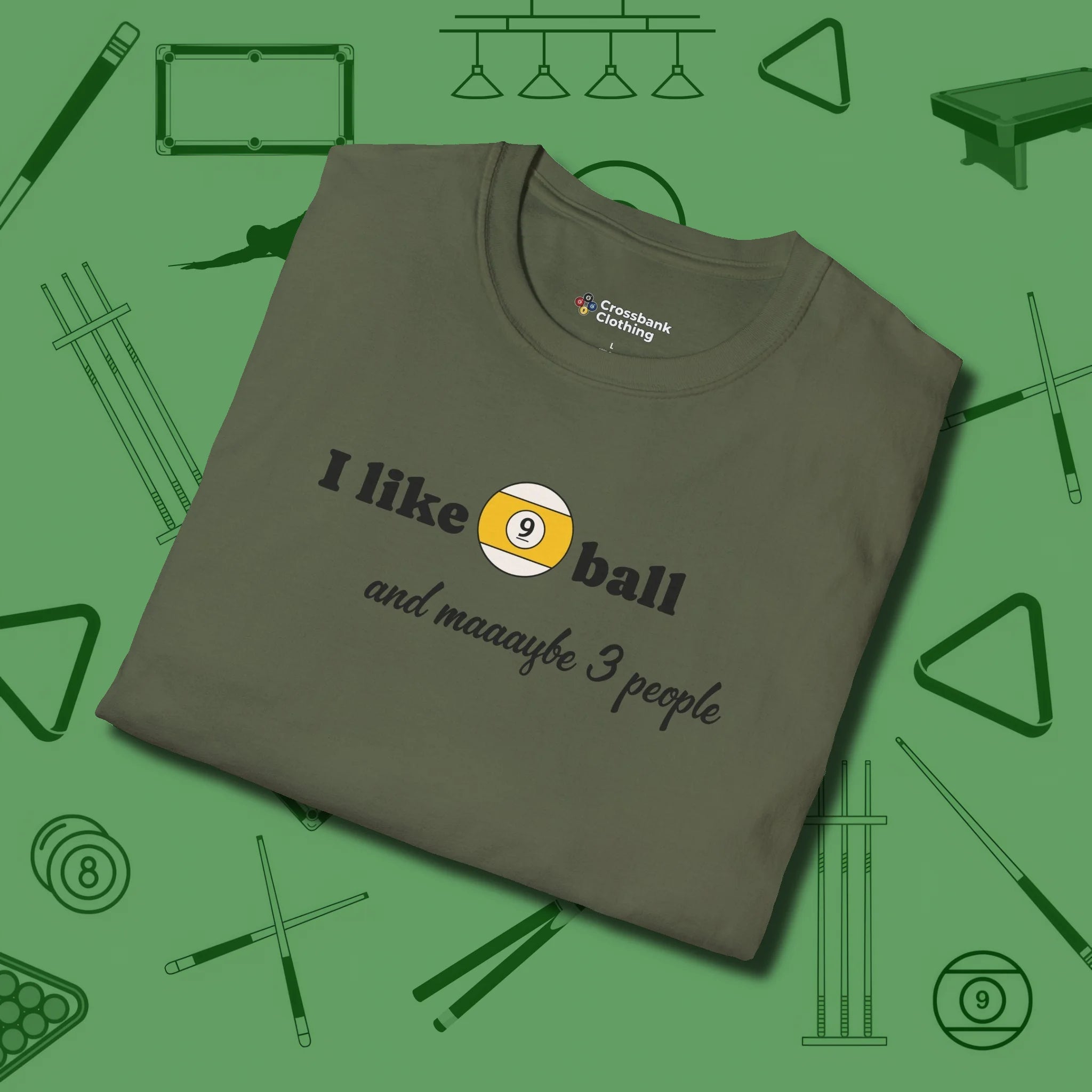 Nine Ball and 3 People T-Shirt, folded view, in Military Green tough like your favorite break cue