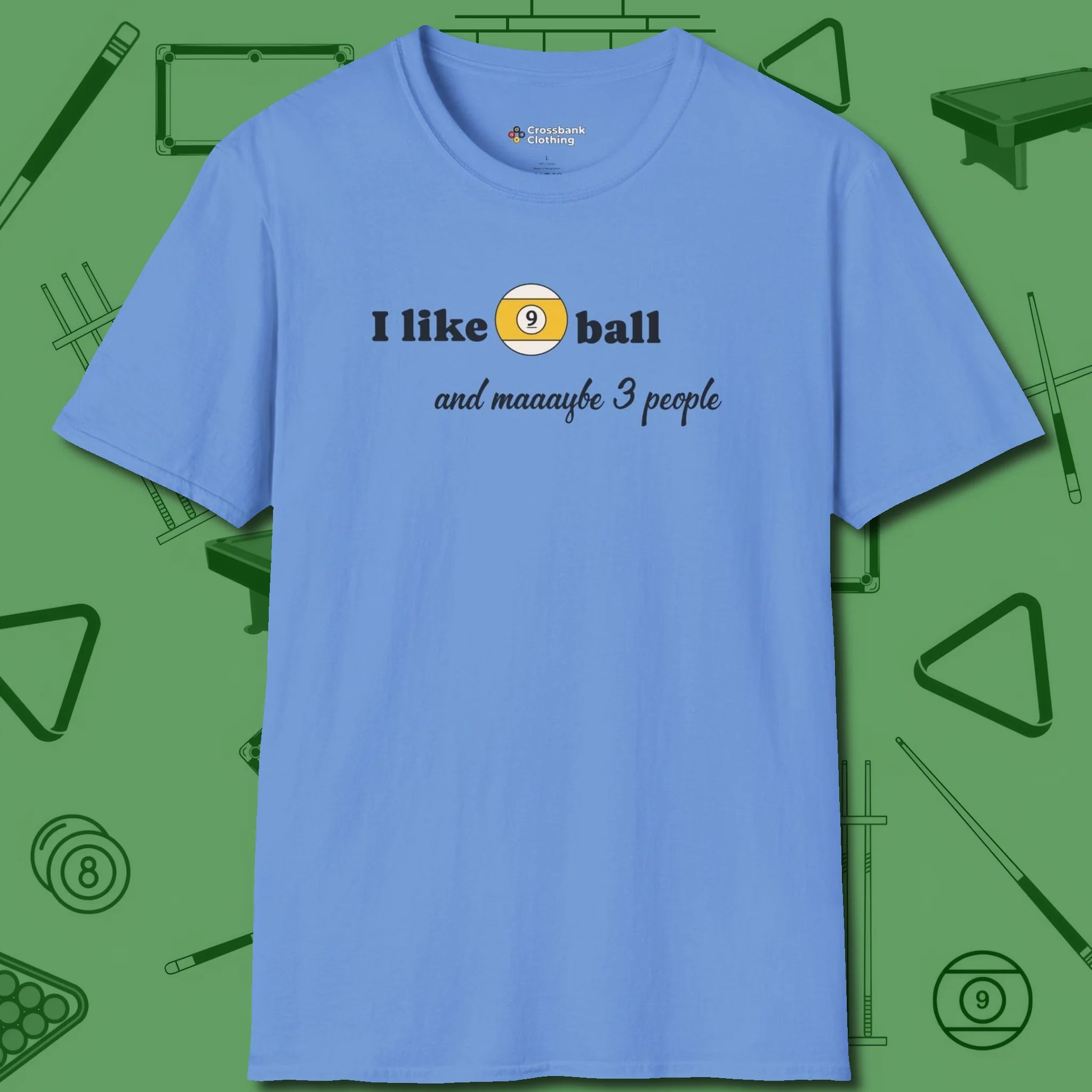 Nine Ball and 3 People T-Shirt, front view, in Carolina Blue designed for dead stroke and deadpan looks