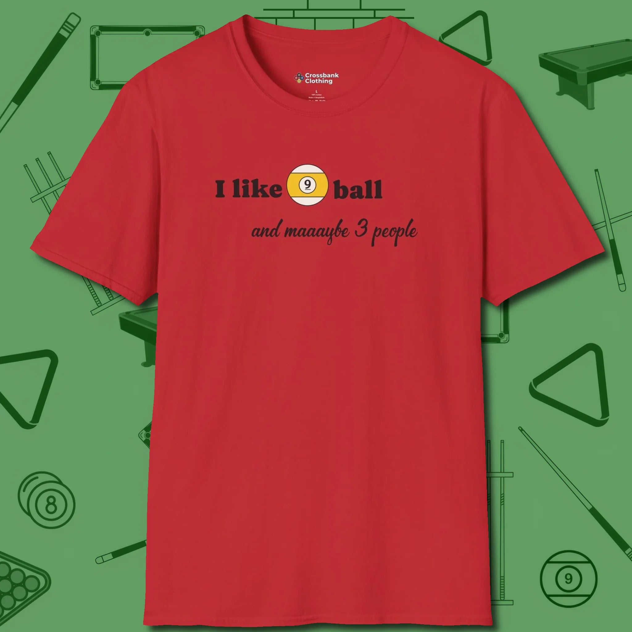 Nine Ball and 3 People T-Shirt, front view, in Red made for pool sharks, not posers