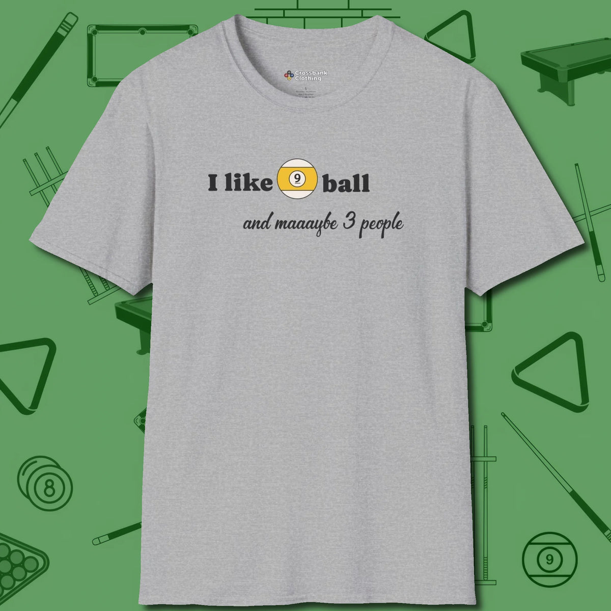 Nine Ball and 3 People T-Shirt, front view, in Sport Grey where cue control meets personal style