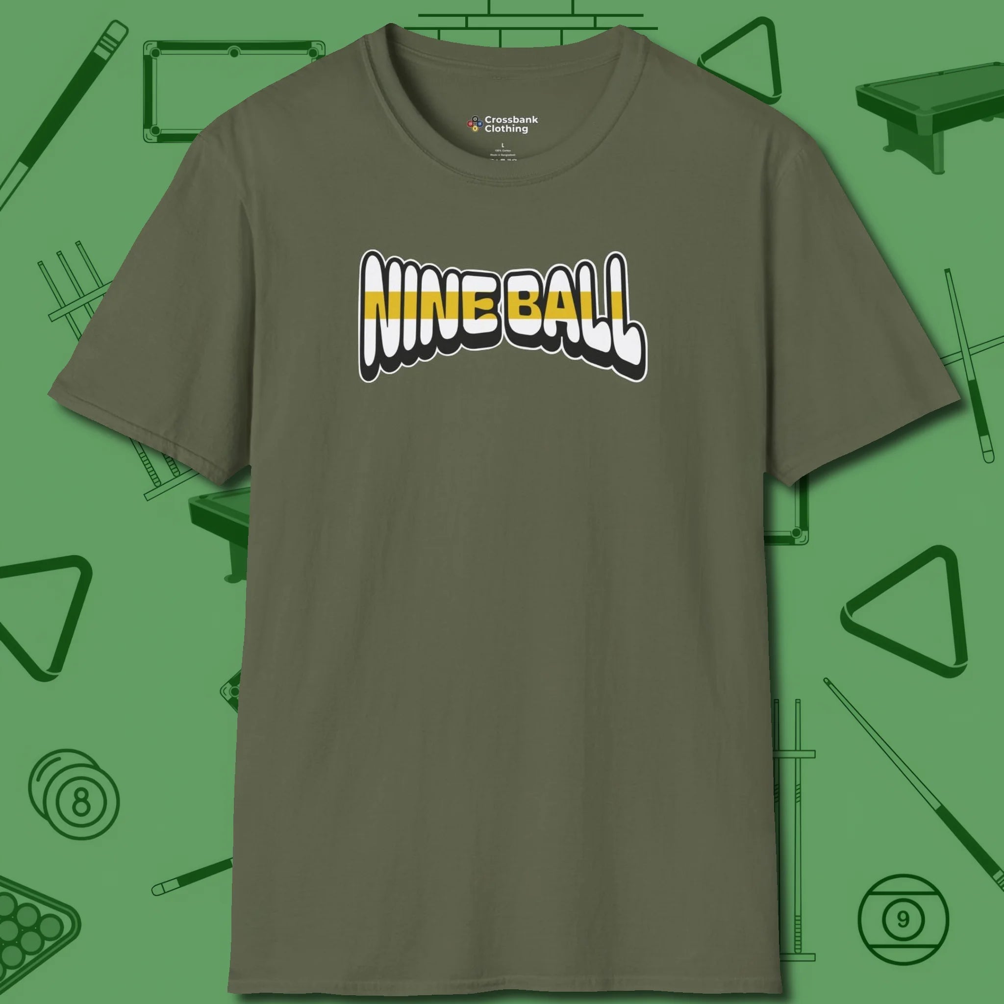 Nine Ball Letters T-Shirt, front view, in Military Green it’s not a hobby — it’s a lifestyle