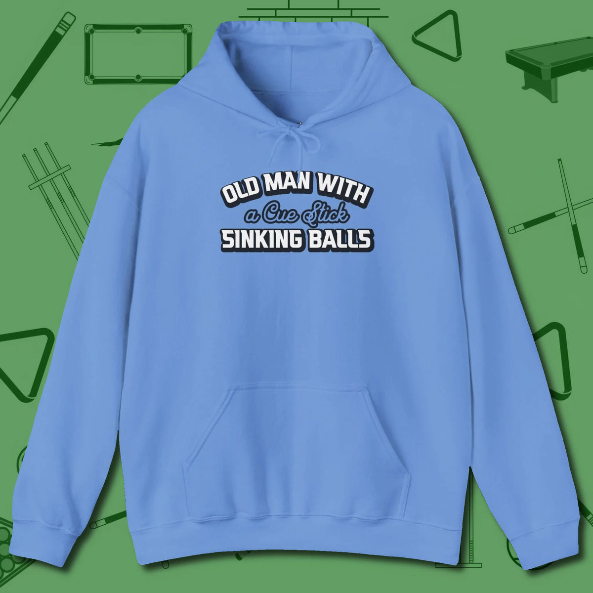 Old Man Sinking Balls Hoodie, front view, in Carolina Blue for shooters who dress like they play: sharp