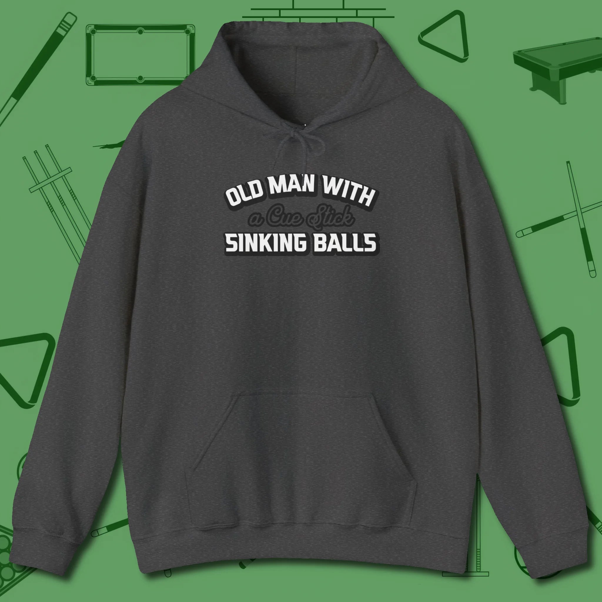 Old Man Sinking Balls Hoodie, front view, in Dark Heather an extension of your pool persona