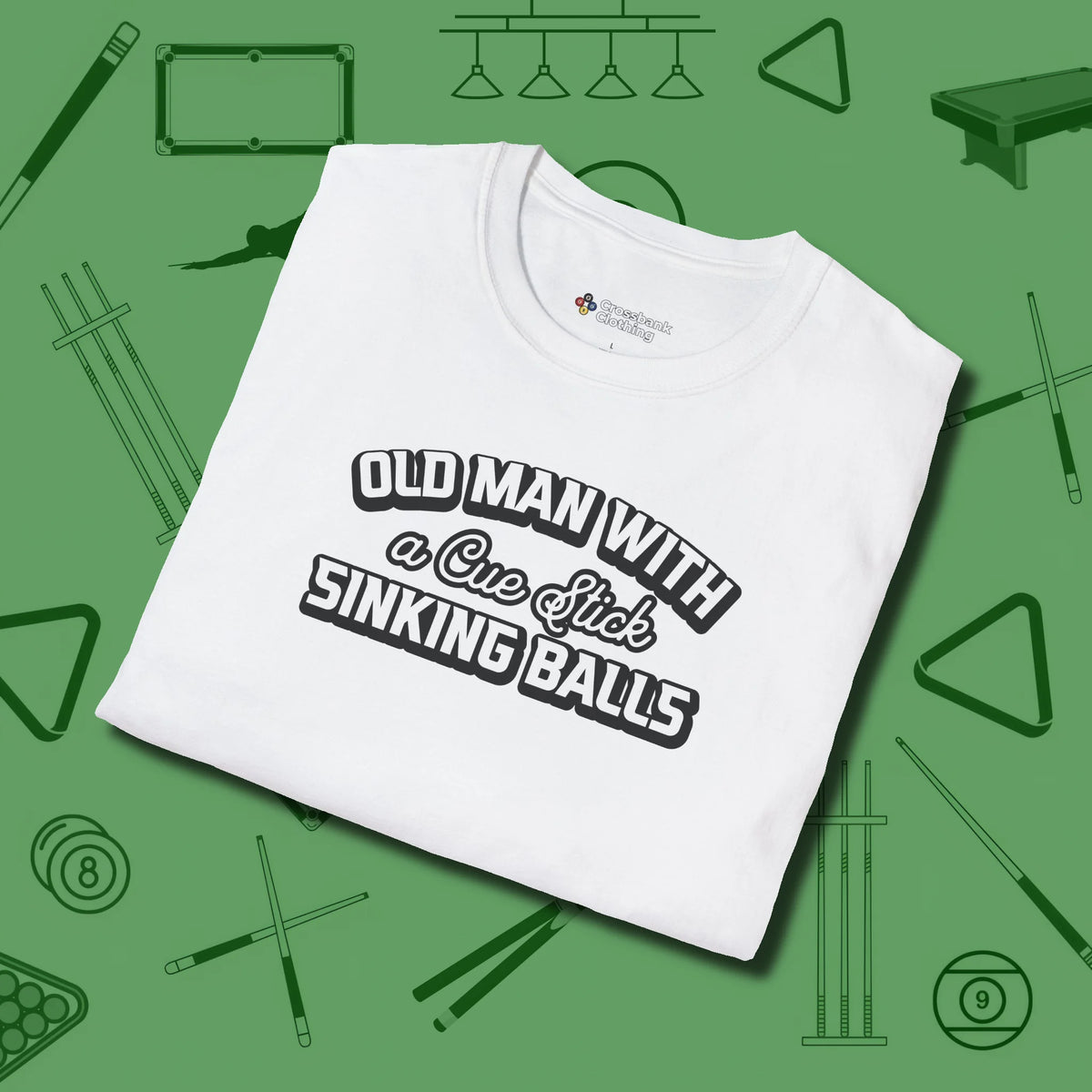 Old Man Sinking Balls T-Shirt, folded view, in White made for pool sharks, not posers
