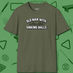 Old Man Sinking Balls T-Shirt, front view, in Military Green cool enough for a corner pocket finish