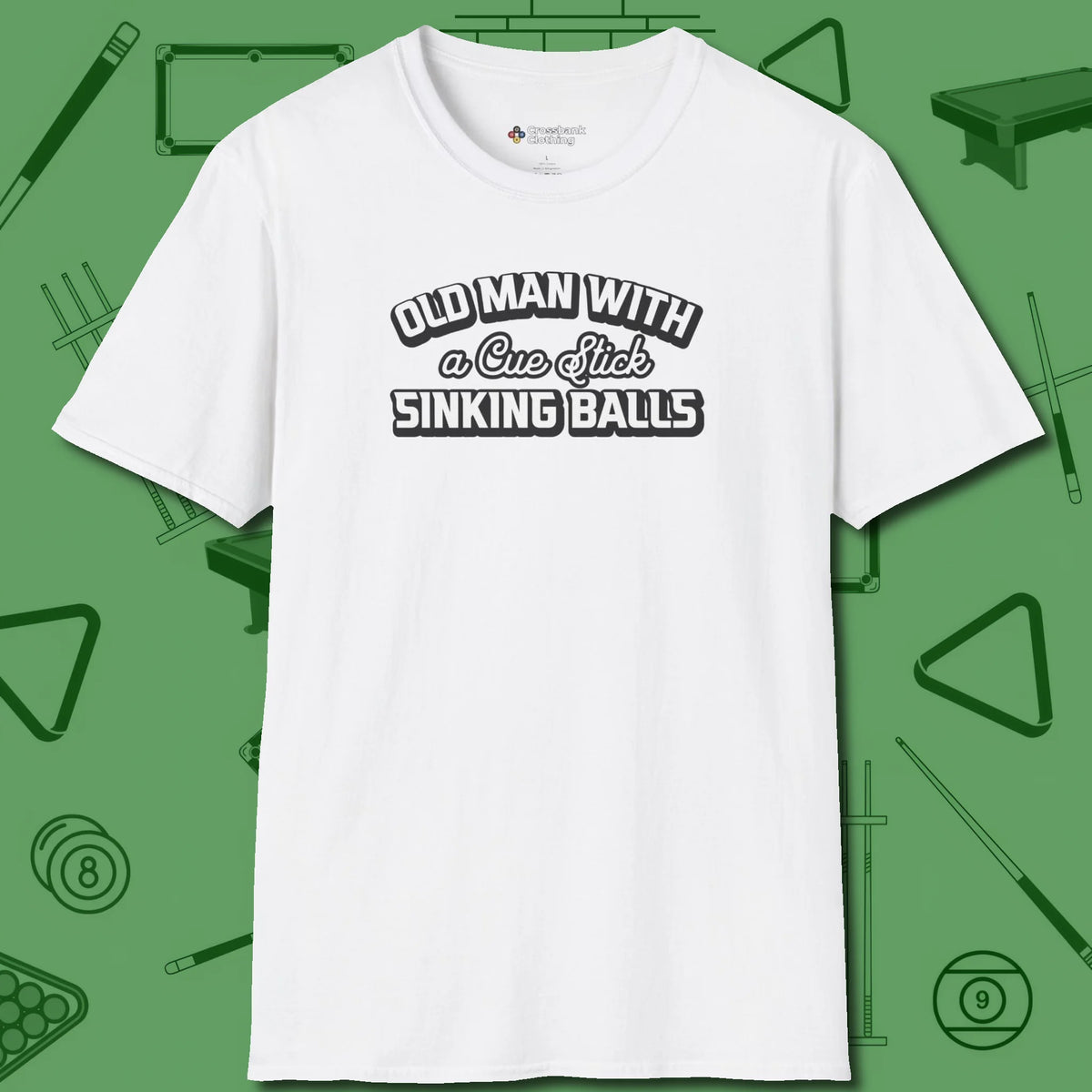 Old Man Sinking Balls T-Shirt, front view, in White style that banks as hard as you do