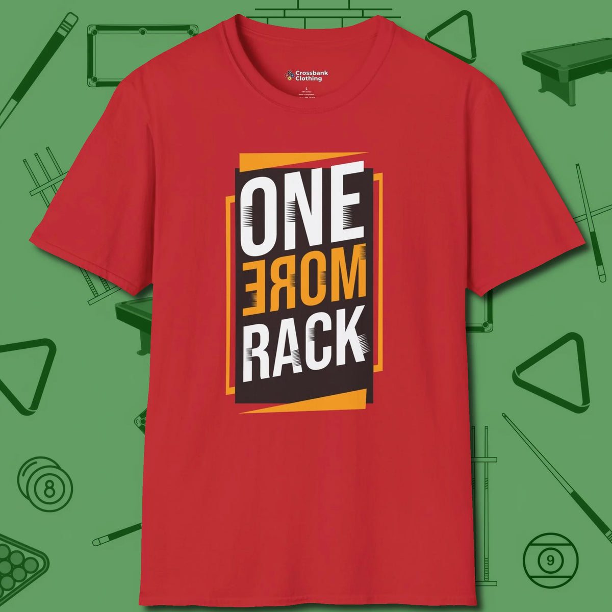 One More Rack Billiards T-Shirt, front view, in Red ideal for clean hits and clean fits