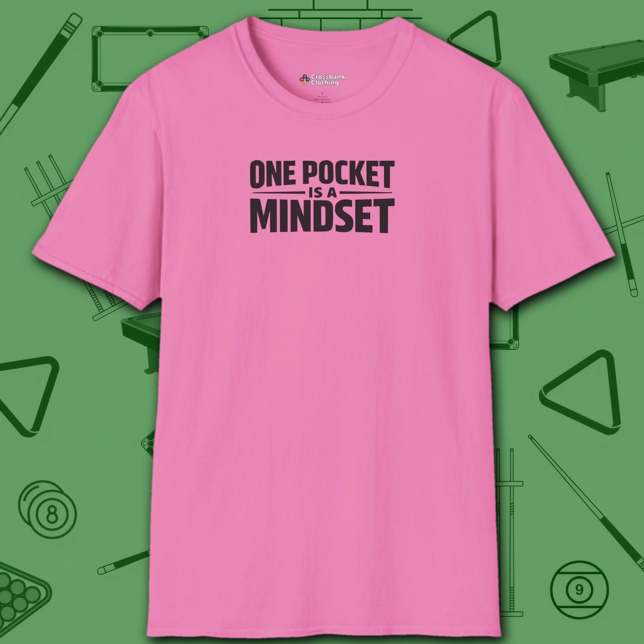 One Pocket Mindset T-Shirt, in Azalea color, billiards shirt, front view