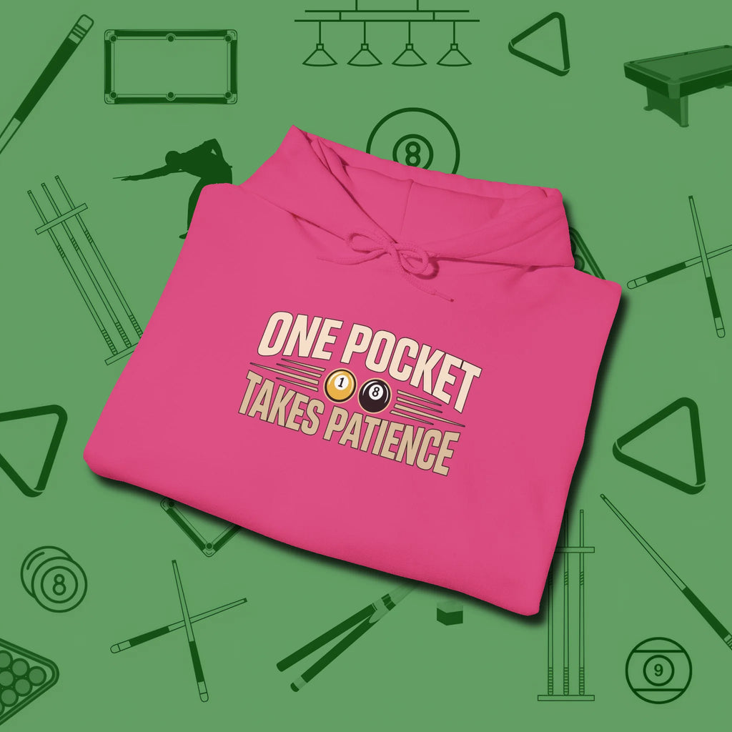 One Pocket Takes Patience Billiards Hoodie, folded view, in Heliconia table-tested, street-approved style