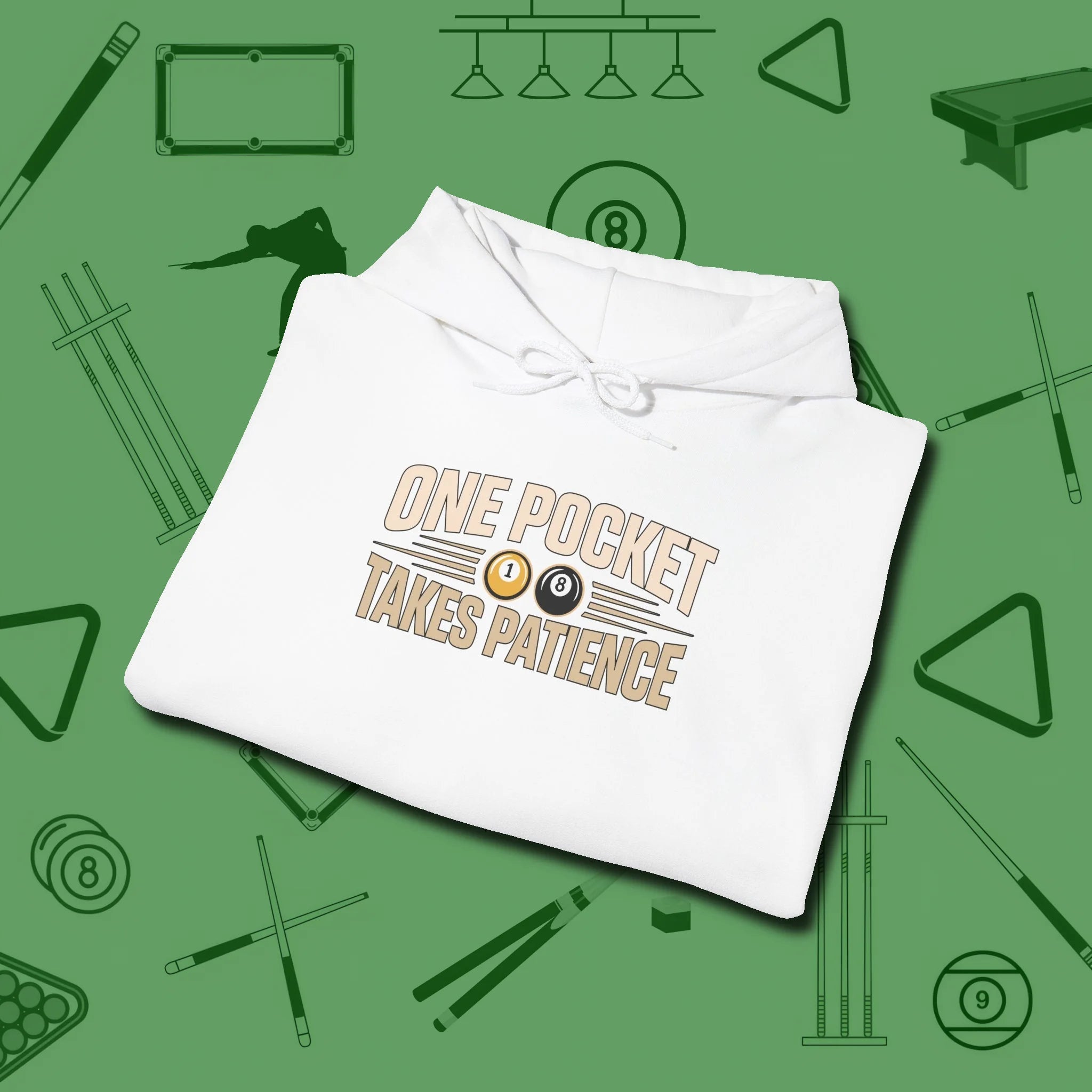 One Pocket Takes Patience Billiards Hoodie, folded view, in White make every shot — and outfit — count