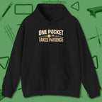 One Pocket Takes Patience Billiards Hoodie, front view, in Black the shirt that plays position