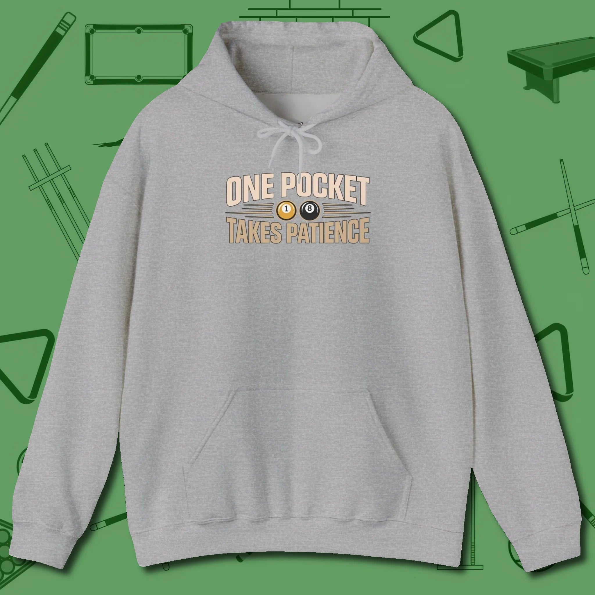 One Pocket Takes Patience Billiards Hoodie, front view, in Sport Grey confidence stitched in every seam