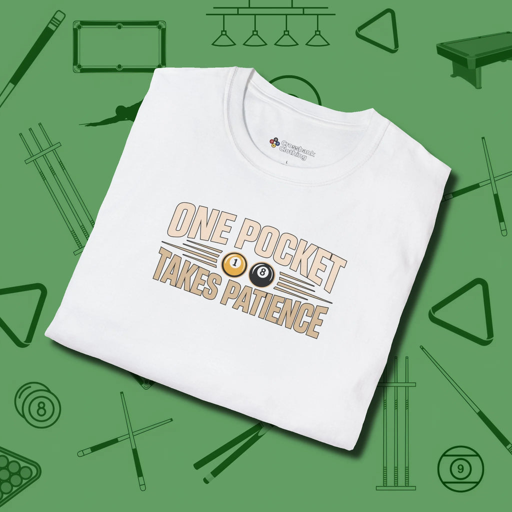 One Pocket Takes Patience Billiards T-Shirt, folded view, in White where style and cue discipline collide
