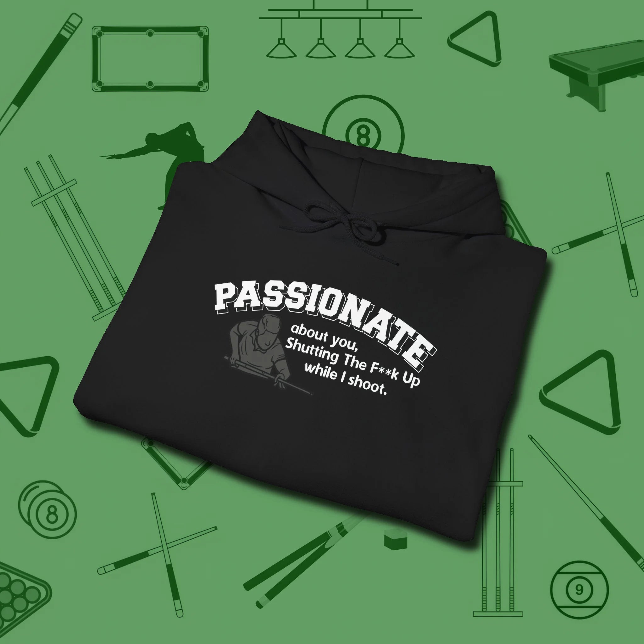 Passionate Billiards Hoodie, folded view, in Black your secret weapon off the table