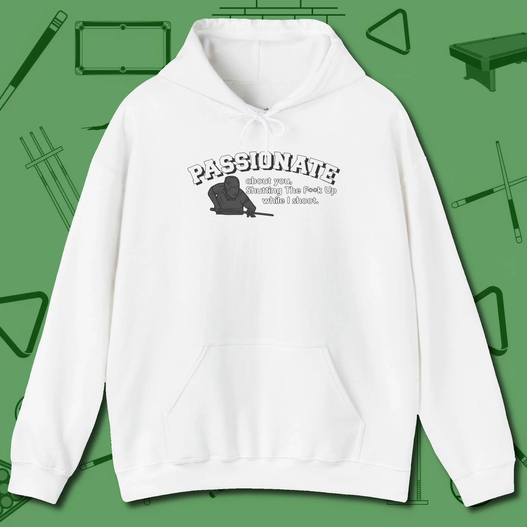 Passionate Billiards Hoodie, front view, in White attitude built for the long haul