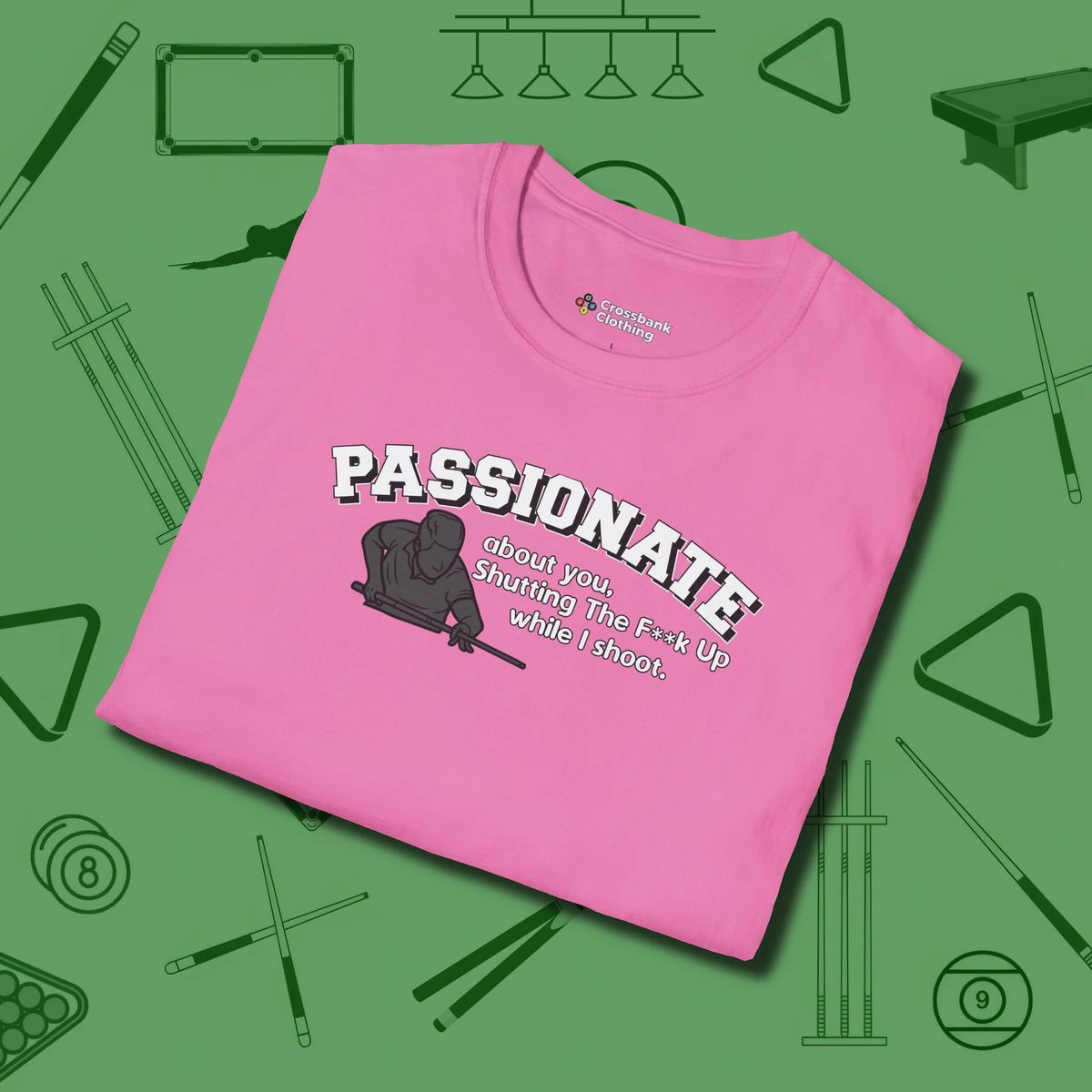 Passionate Billiards T-Shirt, folded view, in Azalea perfect for players with quiet fire