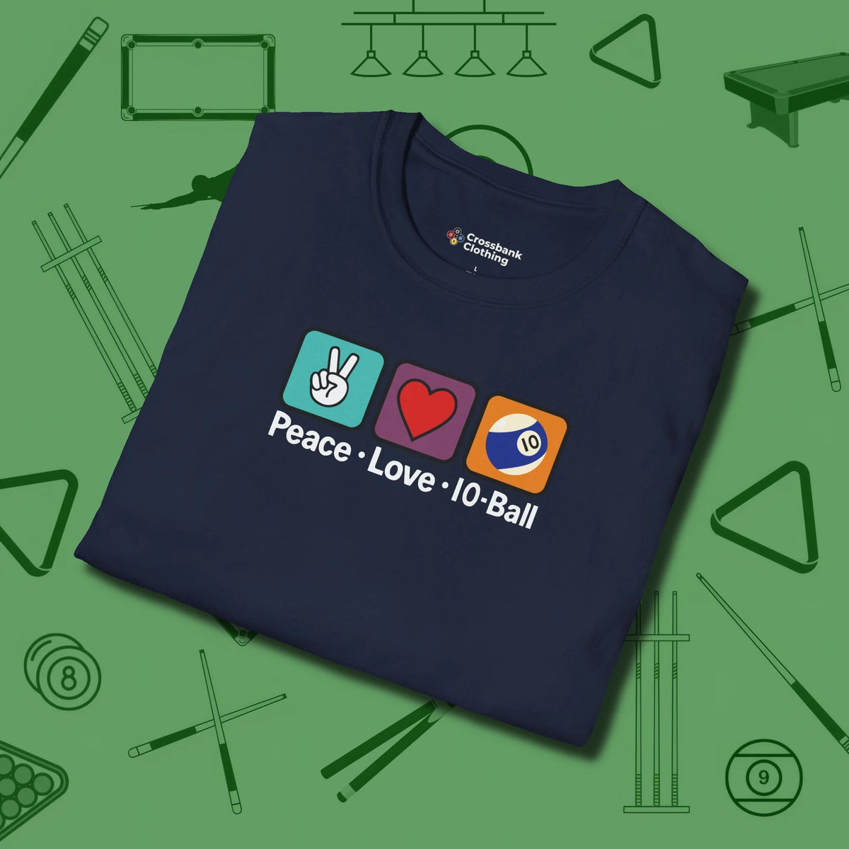 Peace Love 10-Ball T-Shirt, folded view, in Navy look good while calling your pocket