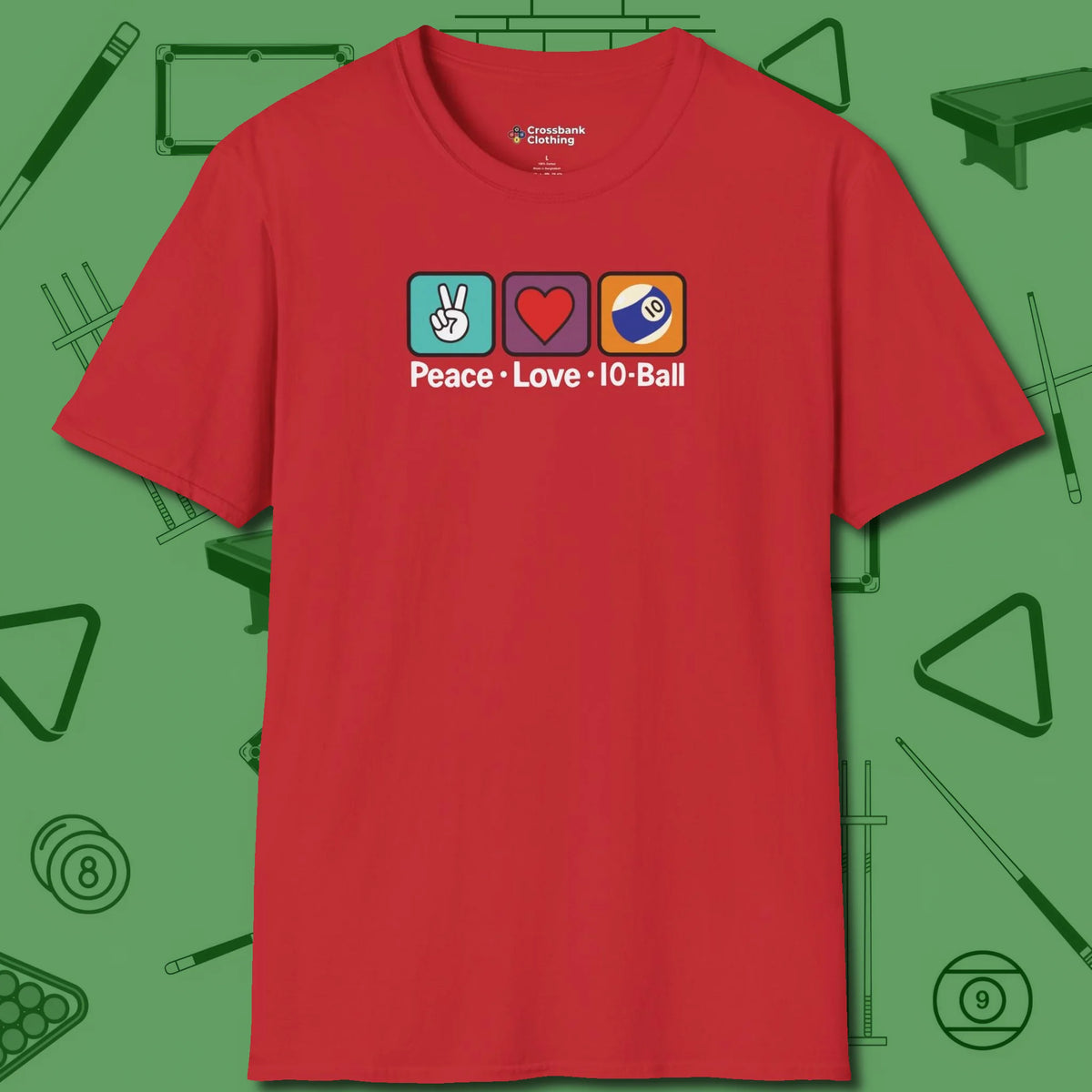Peace Love 10-Ball T-Shirt, front view, in Red styled to dominate from rack to run-out
