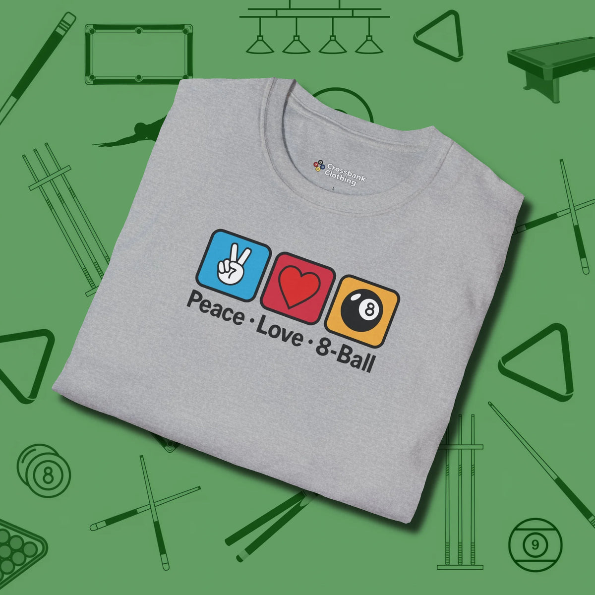 Peace Love 8-Ball T-Shirt, folded view, in Sport Grey tough like your favorite break cue