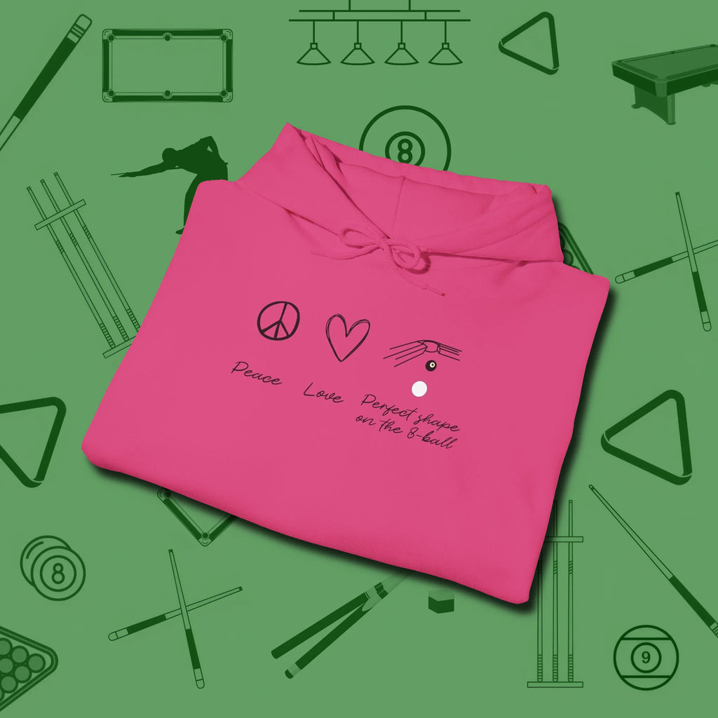 Peace Love And Perfect Shape Hoodie, folded view, in Heliconia poolroom style with tournament attitude