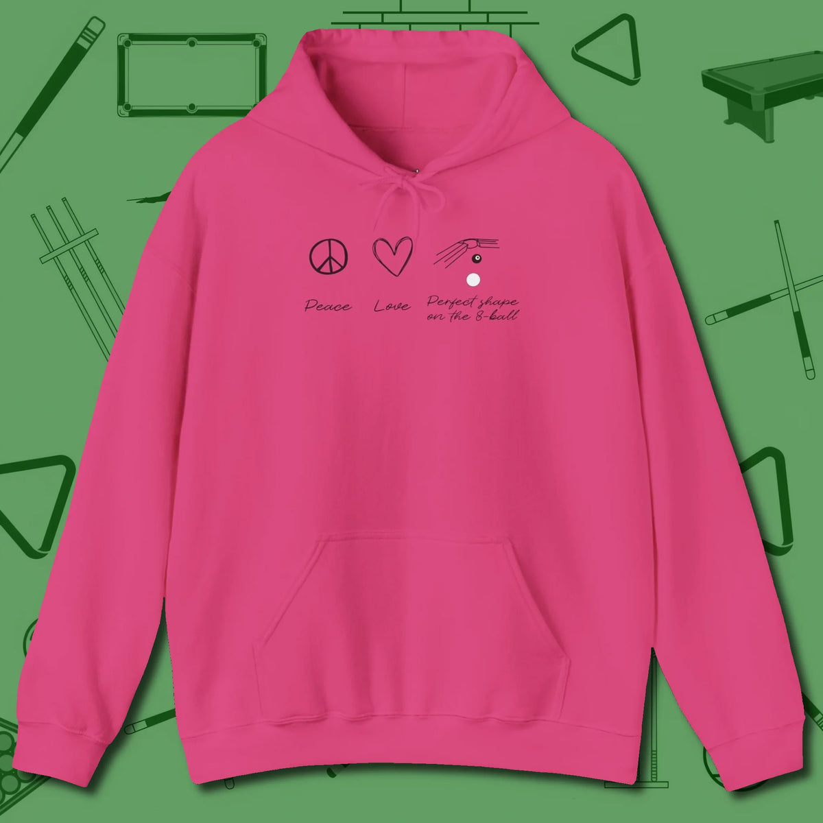 Peace Love And Perfect Shape Hoodie, front view, in Heliconia the shirt that plays position