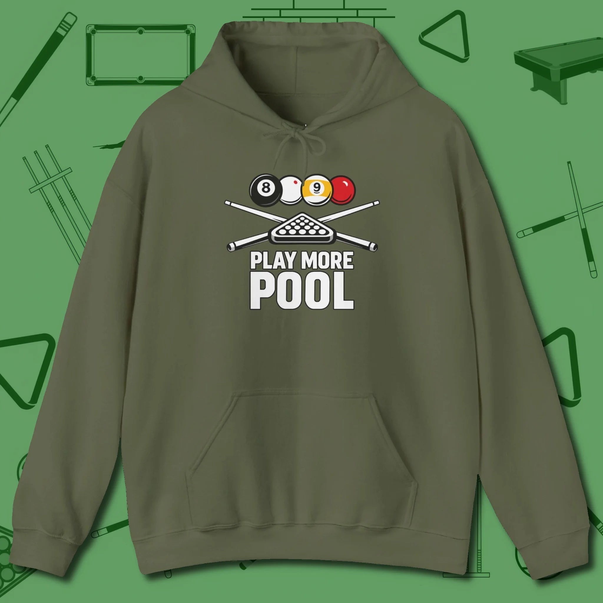 Play More Hoodie, front view, in Military Green because pool isn’t just a game — it’s who you are