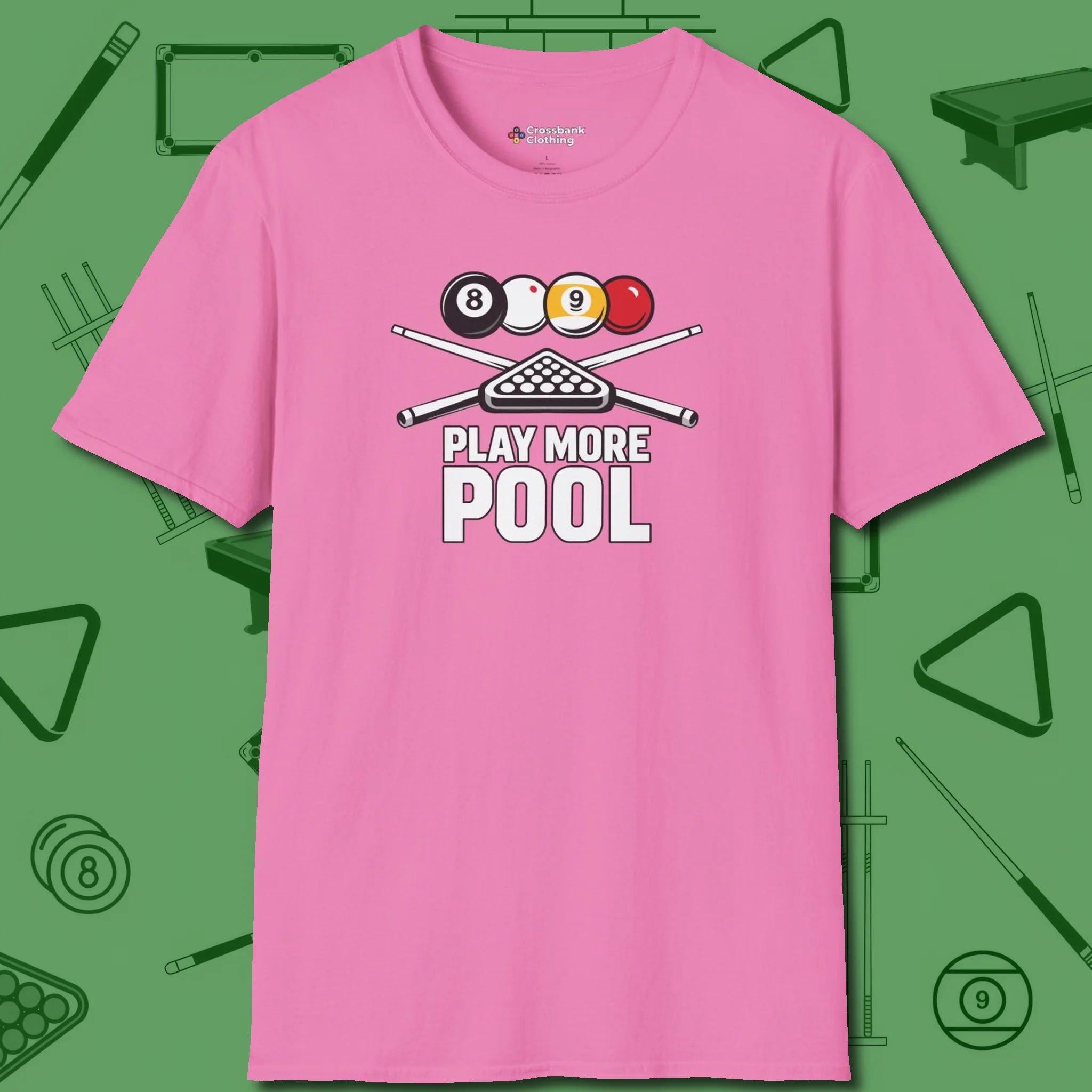 Play More T-Shirt, front view, in Azalea break, run out, turn heads — repeat