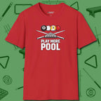 Play More T-Shirt, front view, in Red where style and cue discipline collide