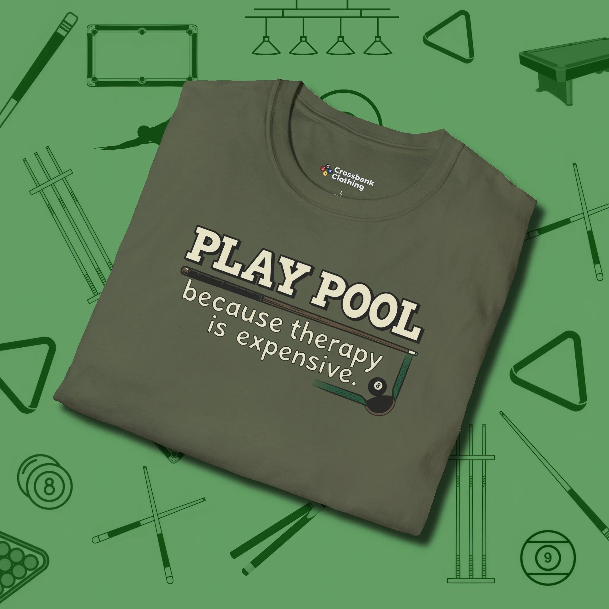 Play Therapy T-Shirt, folded view, in Military Green poolroom style with tournament attitude