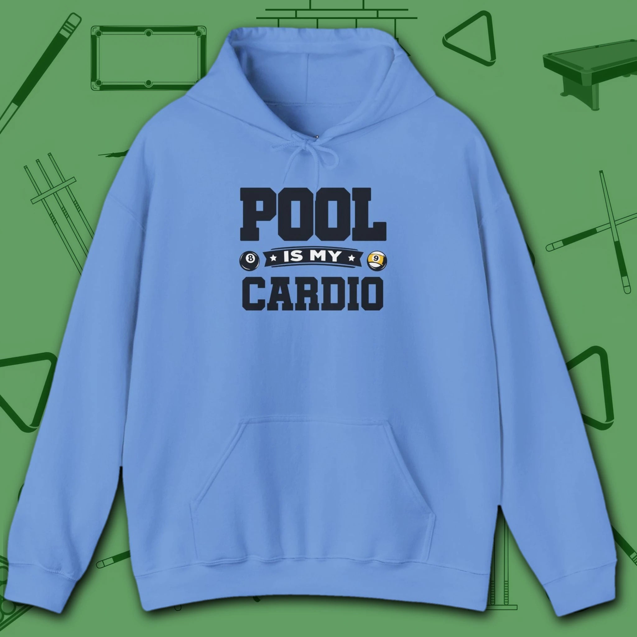 Pool Is My Cardio Hoodie, in Carolina Blue color, billiards hoodie, front view