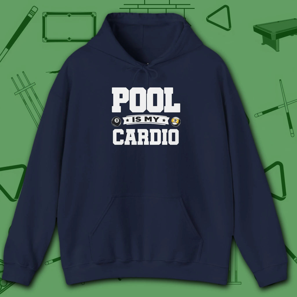 Pool Is My Cardio Hoodie, in Navy color, billiards hoodie, front view