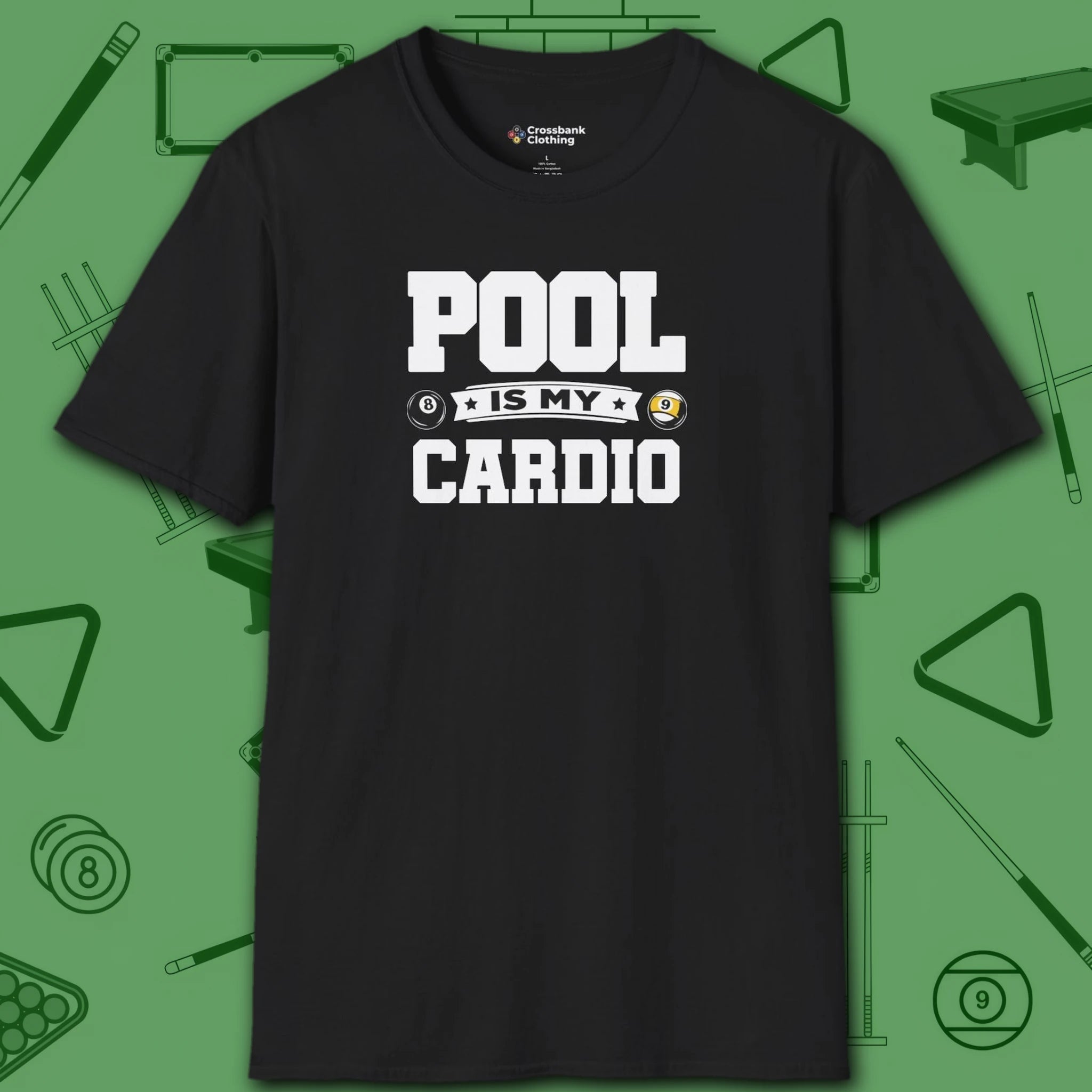 Pool is My Cardio T-Shirt, in Black color, billiards shirt, front view