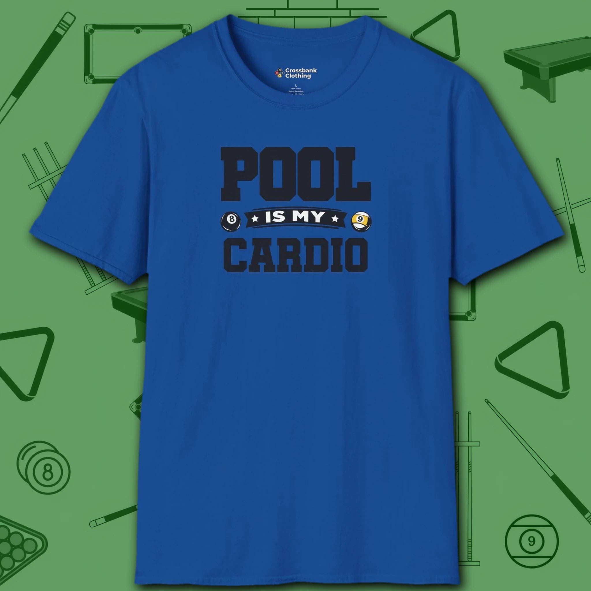 Pool is My Cardio T-Shirt, in Royal color, billiards shirt, front view