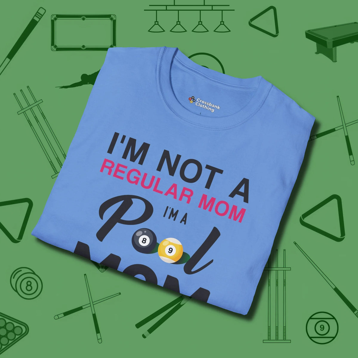 Mom T-Shirt, folded view, in Carolina Blue fashion with break-and-run energy