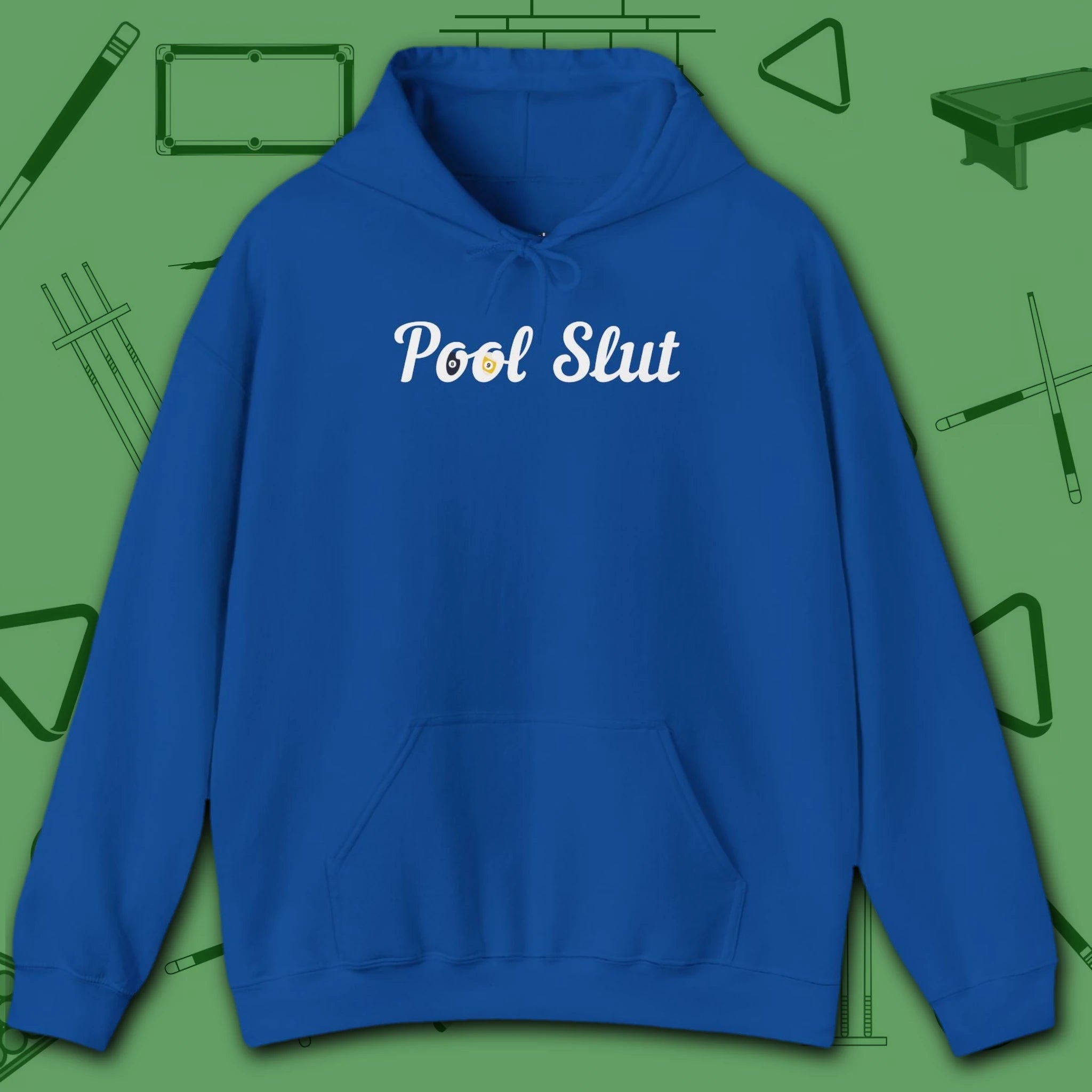 Pool Slut Hoodie, in Royal color, billiards hoodie, front view