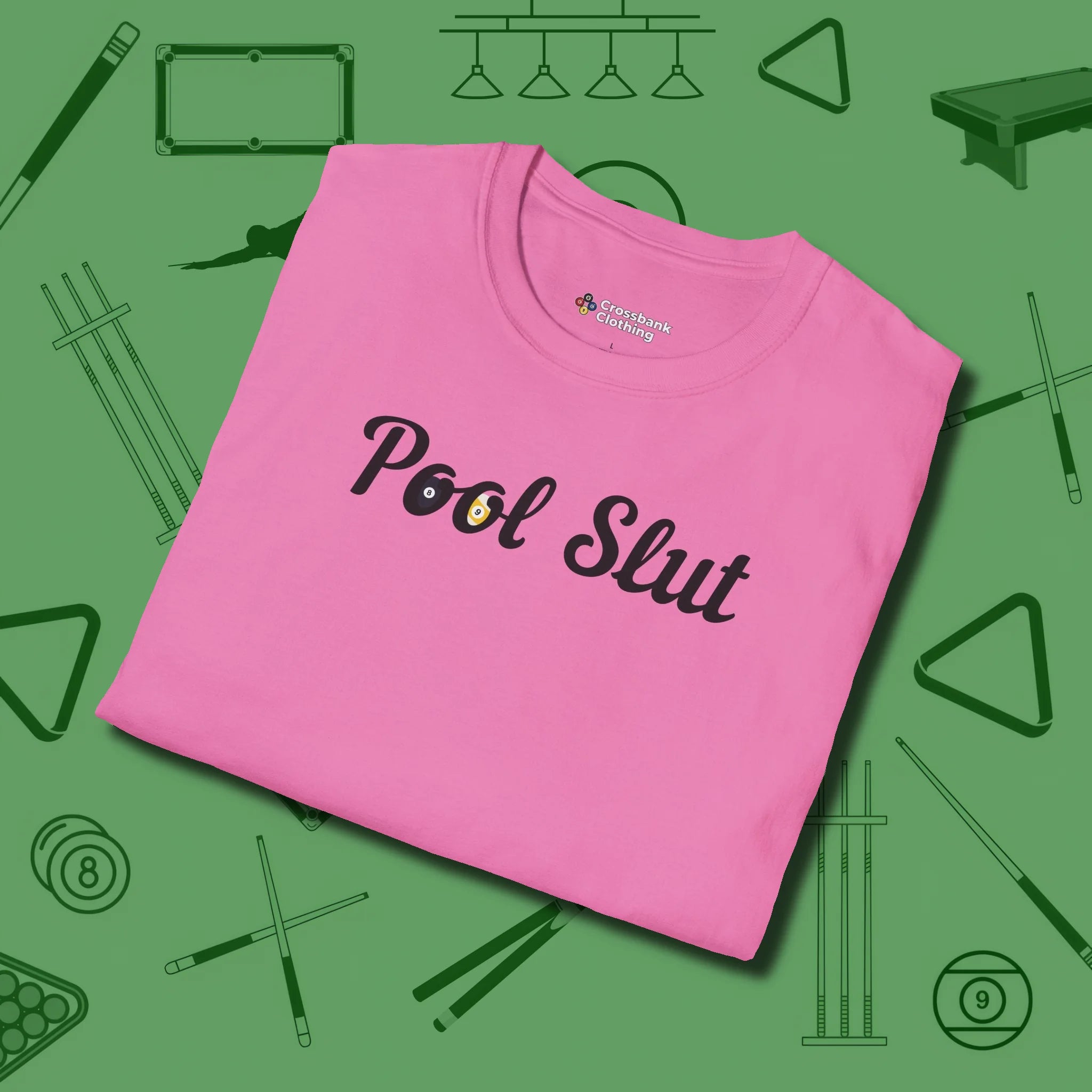 Pool Slut T-Shirt, folded view, in Azalea stitched for cue discipline and cool confidence