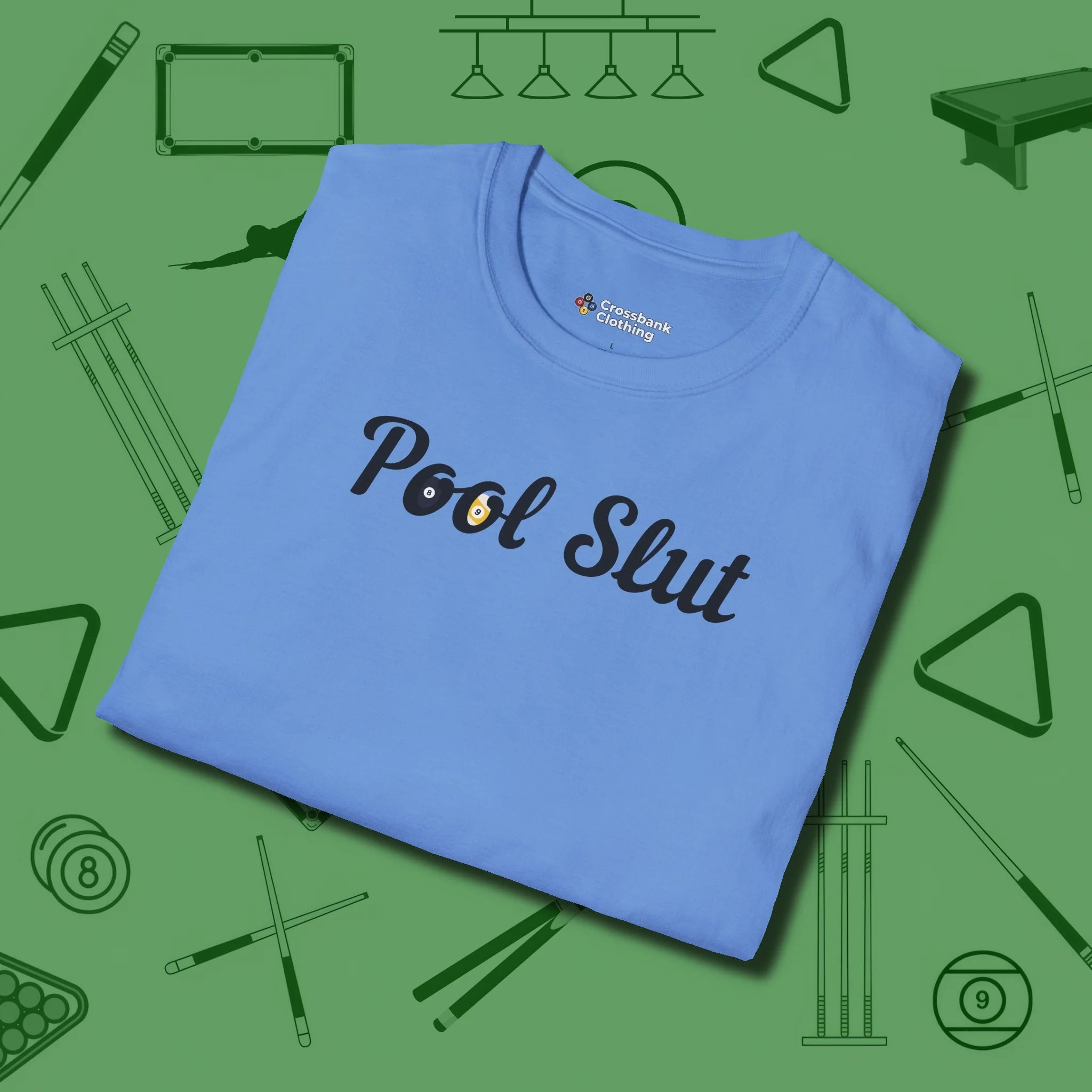 Pool Slut T-Shirt, folded view, in Carolina Blue helps your stroke and your style