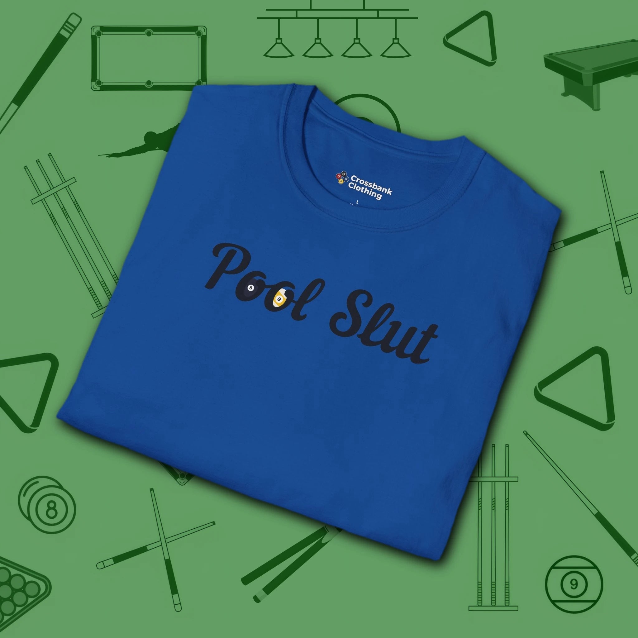 Pool Slut T-Shirt, in Royal color, billiards shirt, folded view
