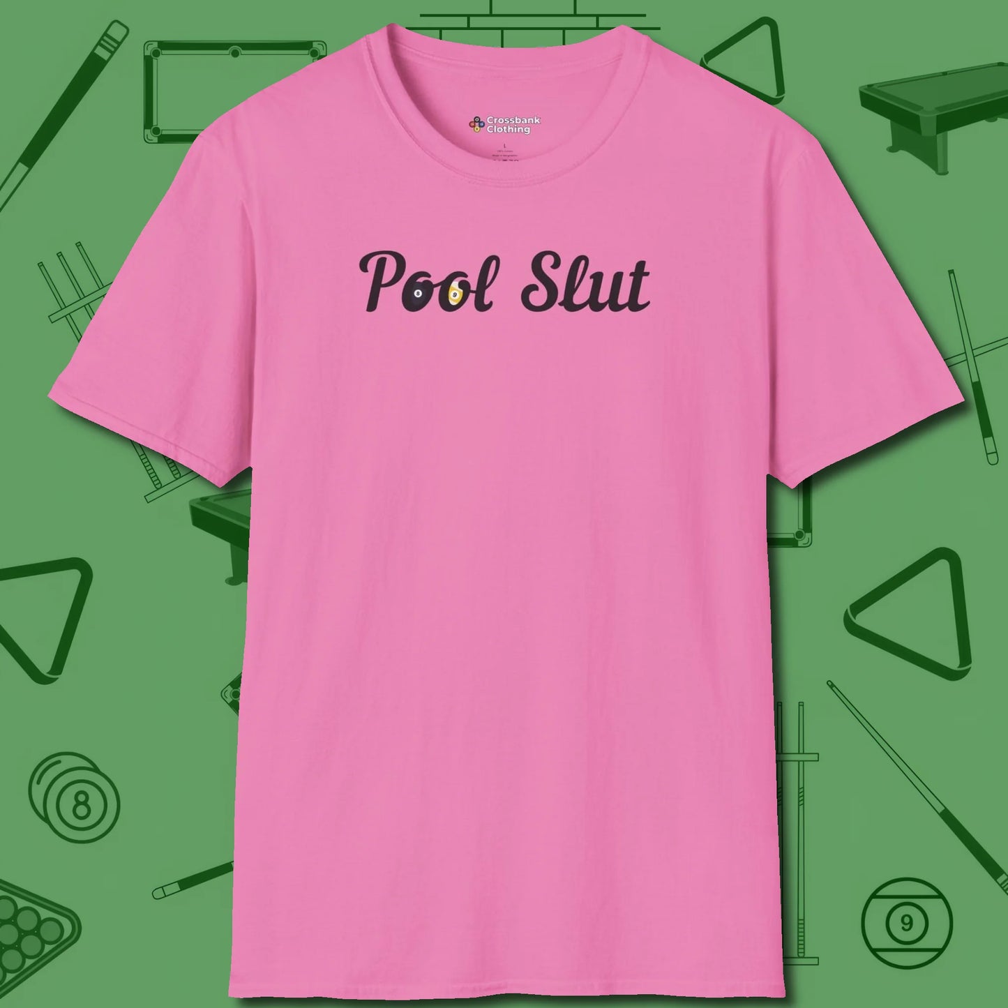 Slut T-Shirt, front view, in Azalea play in style, win in silence